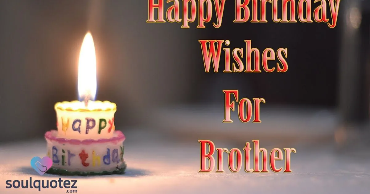 Birthday Wishes for Brother