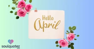 April Quotes