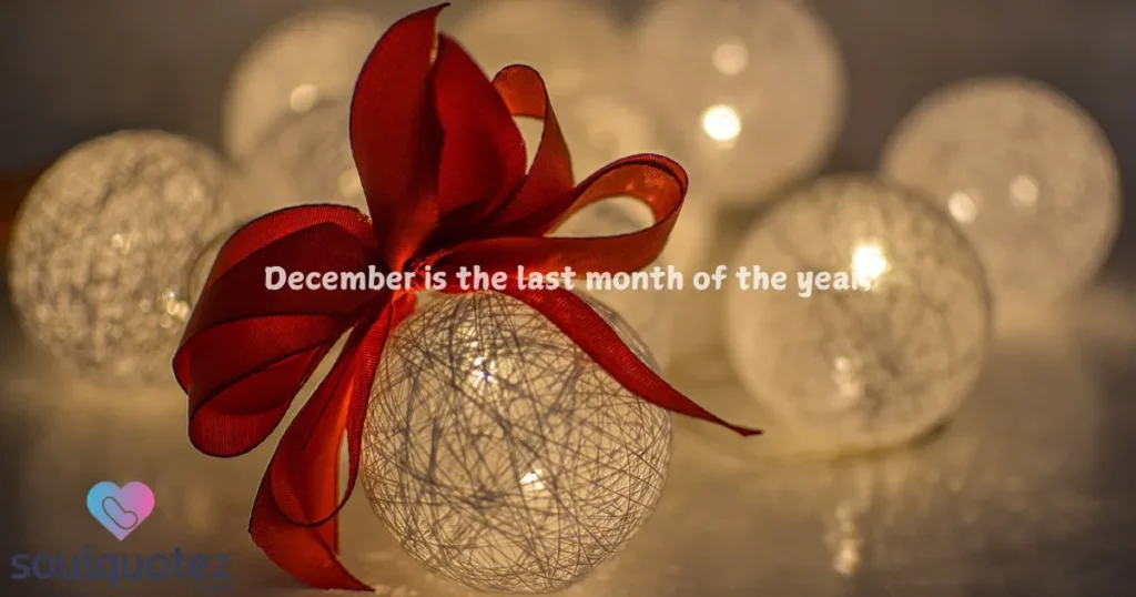 December Is The Last Month