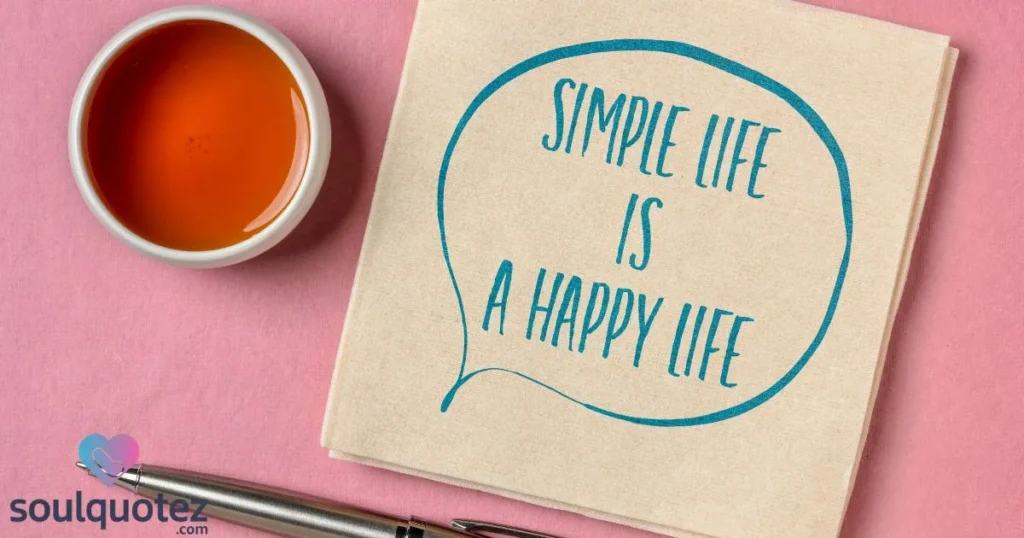 “Life is really simple