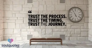 Trust The Process Quotes